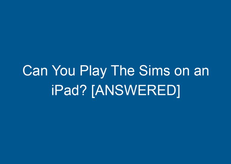 Can You Play The Sims on an iPad? [ANSWERED] 6