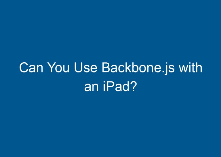 Can You Use Backbone.js with an iPad?
