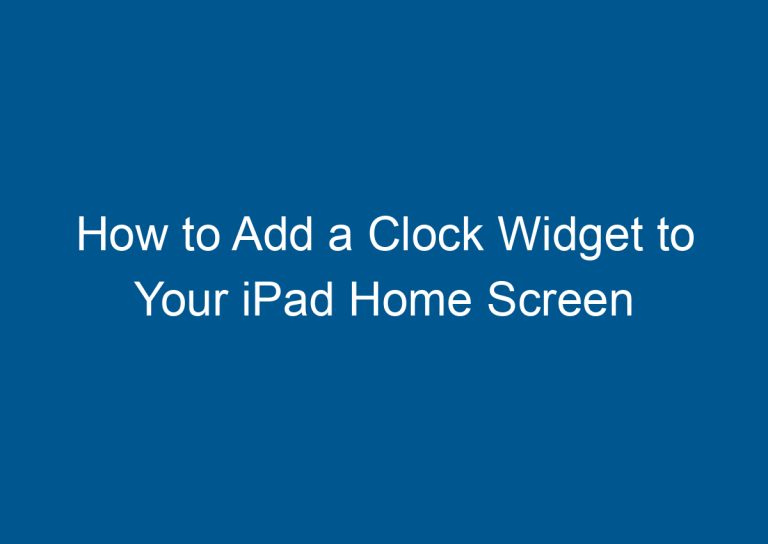 How to Add a Clock Widget to Your iPad Home Screen 8