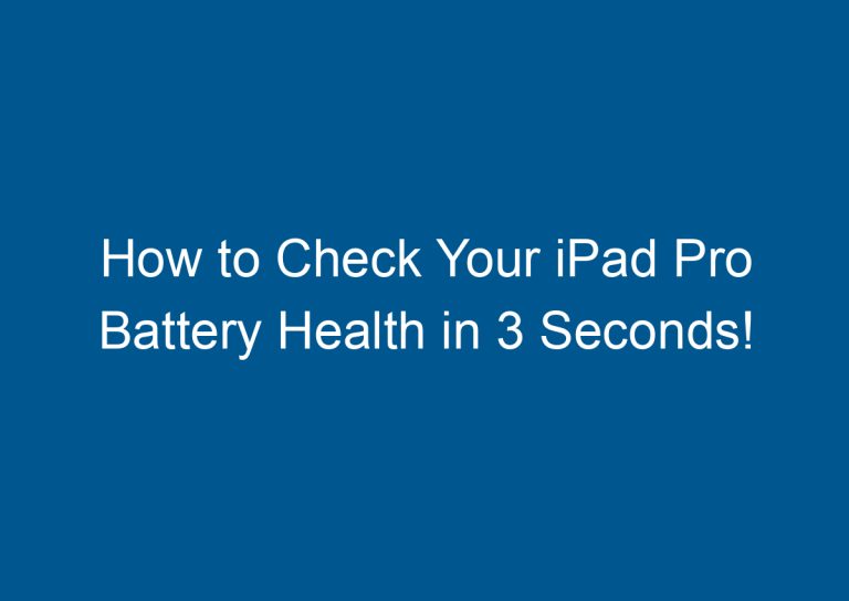How to Check Your iPad Pro Battery Health in 3 Seconds! 6