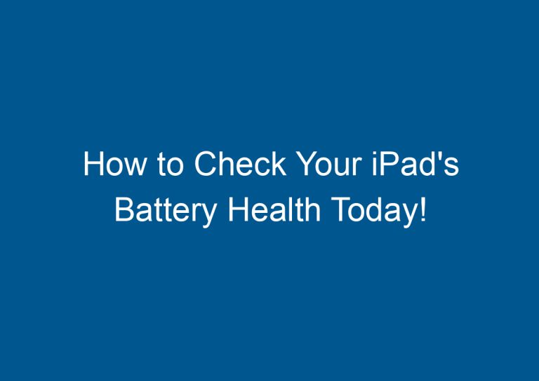 How to Check Your iPad's Battery Health Today! 3