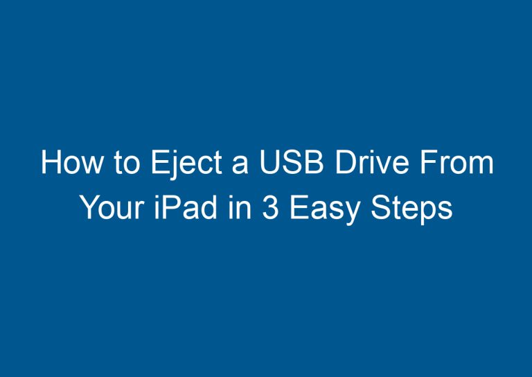 How to Eject a USB Drive From Your iPad in 3 Easy Steps 9