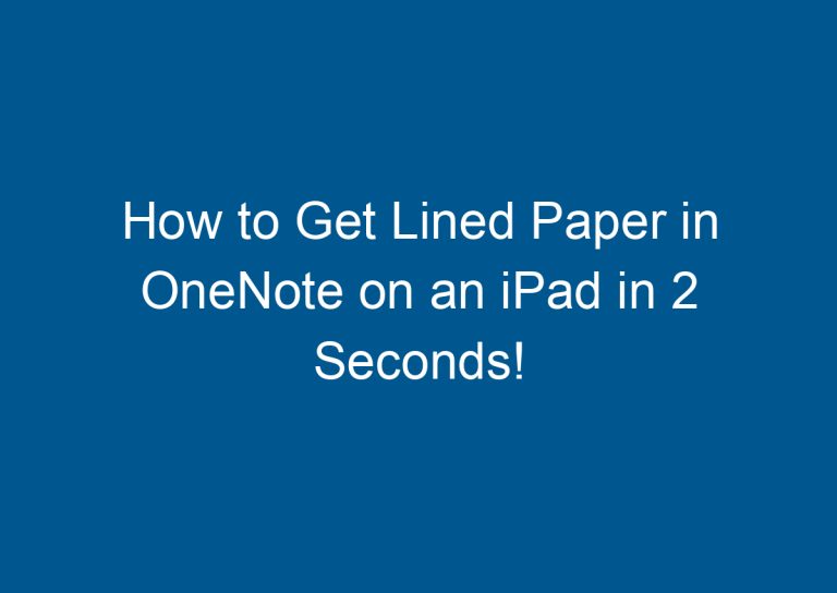 How to Get Lined Paper in OneNote on an iPad in 2 Seconds!