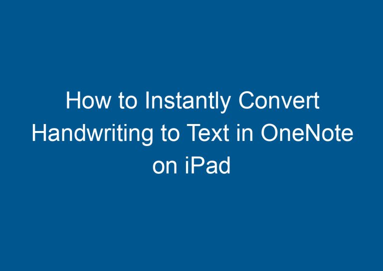 How to Instantly Convert Handwriting to Text in OneNote on iPad 2