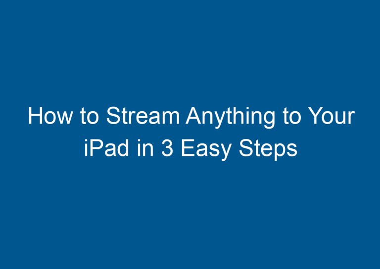 How to Stream Anything to Your iPad in 3 Easy Steps 4