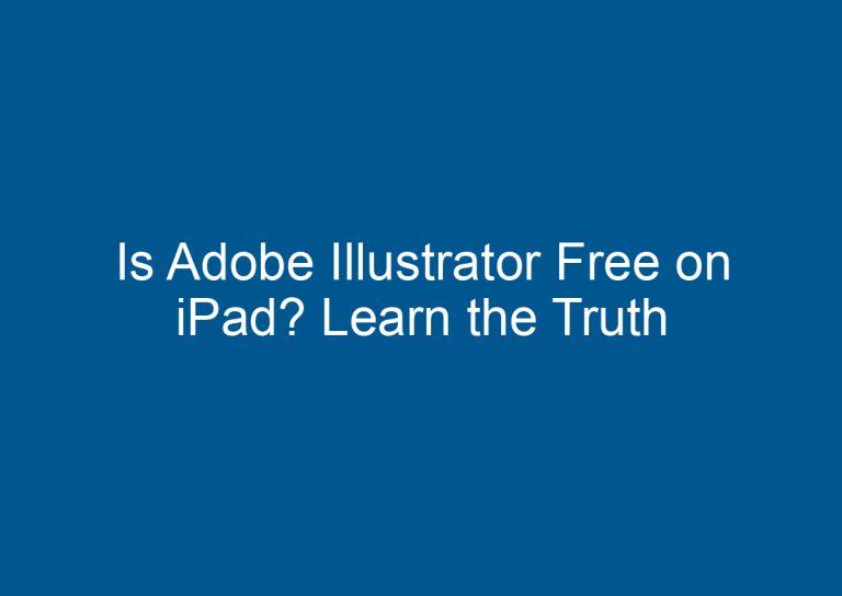 Is Adobe Illustrator Free on iPad? Learn the Truth 1