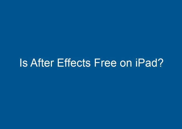Is After Effects Free on iPad? 2