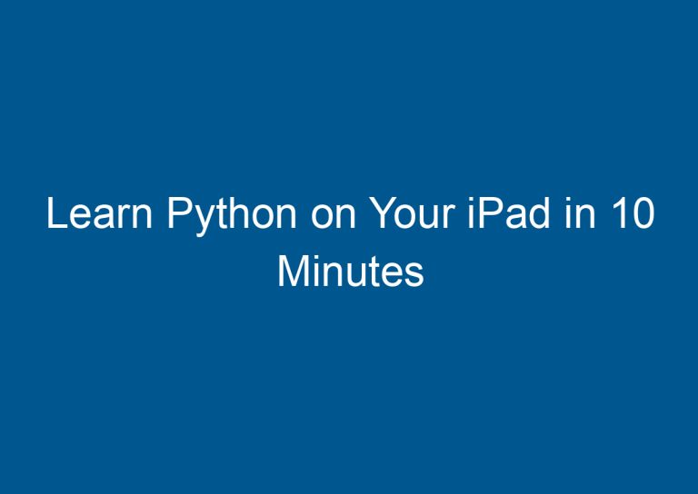 Learn Python on Your iPad in 10 Minutes 7