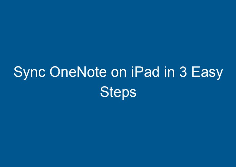 Sync OneNote on iPad in 3 Easy Steps 9
