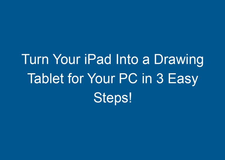 Turn Your iPad Into a Drawing Tablet for Your PC in 3 Easy Steps! 9