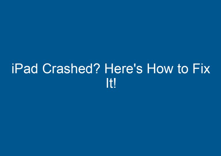 iPad Crashed? Here's How to Fix It! 6