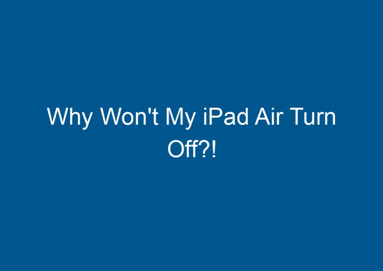 Why Won't My iPad Air Turn Off?! 2
