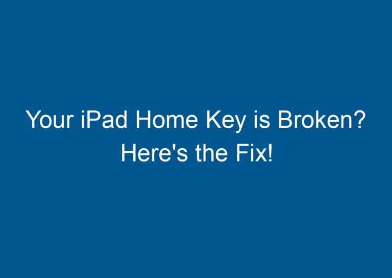 Your iPad Home Key is Broken? Here's the Fix! 8