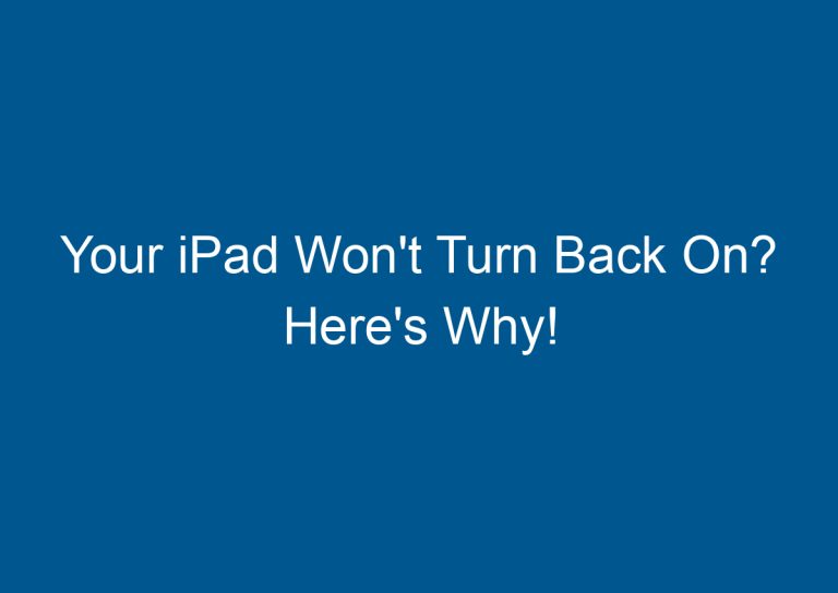 Your iPad Won't Turn Back On? Here's Why! 8