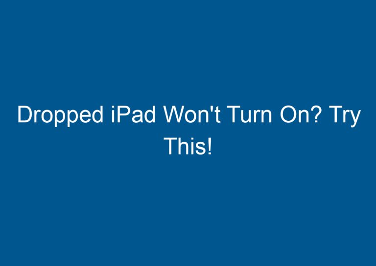 Dropped iPad Won't Turn On? Try This! 2