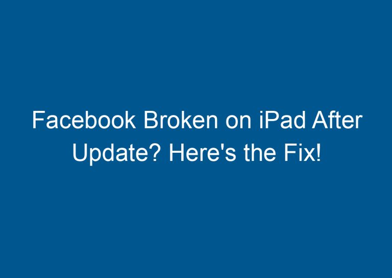 Facebook Broken on iPad After Update? Here's the Fix! 3