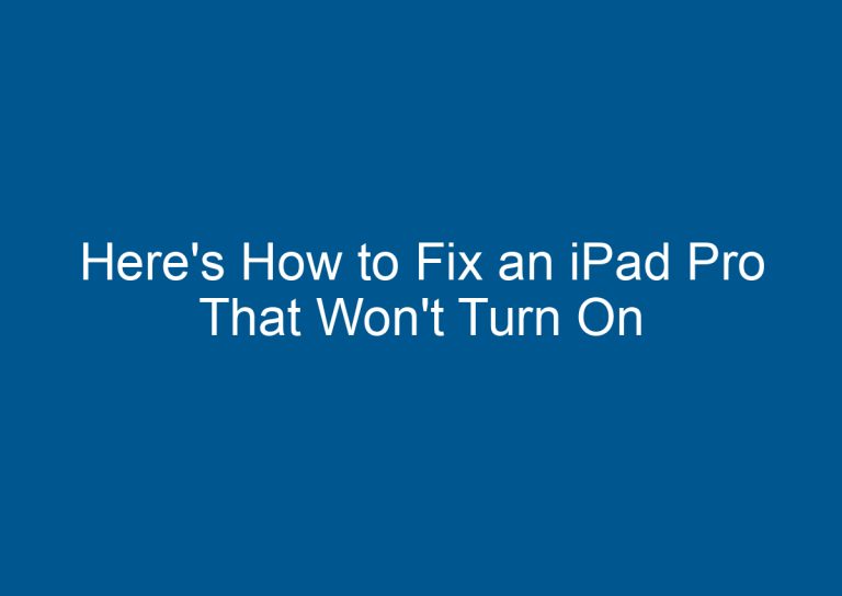 Here's How to Fix an iPad Pro That Won't Turn On 3