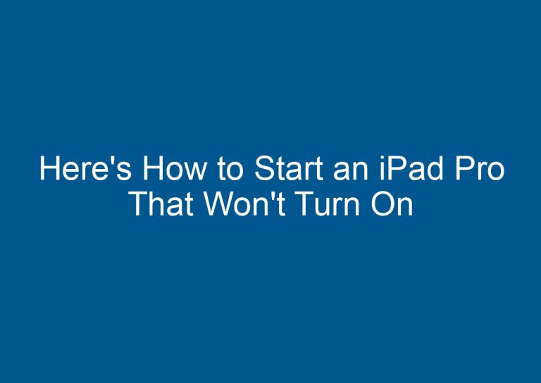 Here's How to Start an iPad Pro That Won't Turn On 4