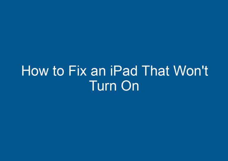 How to Fix an iPad That Won't Turn On 3