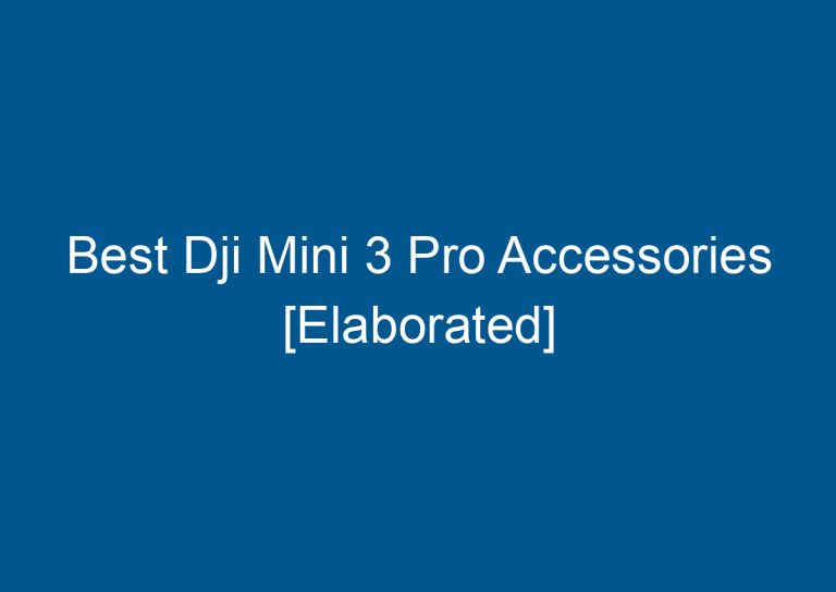 Best Dji Mini 3 Pro Accessories [Elaborated] 6