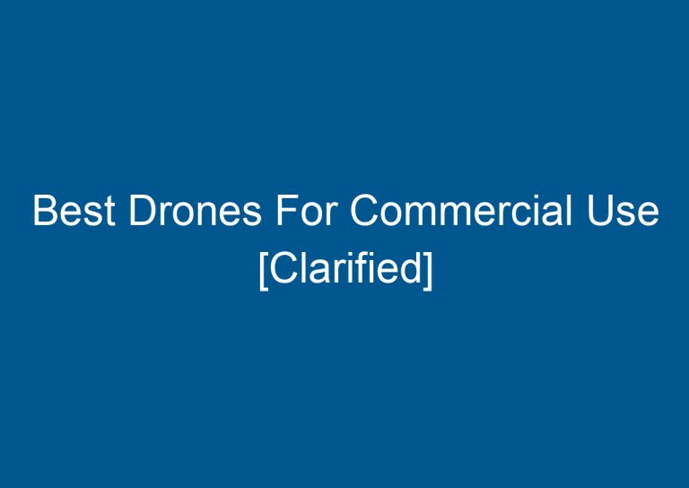 Best Drones For Commercial Use [Clarified] 7