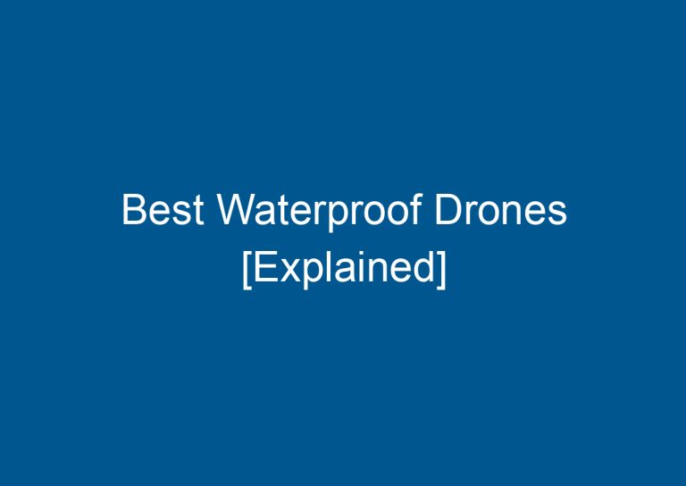 Best Waterproof Drones [Explained] 1