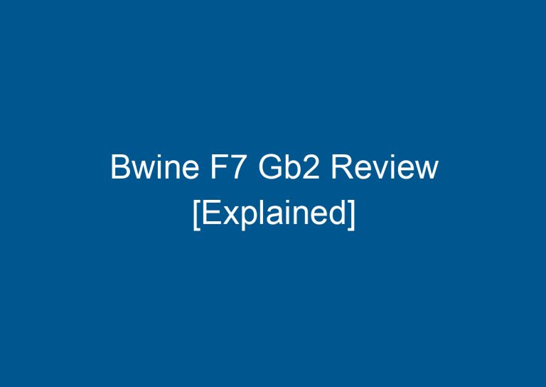 Bwine F7 Gb2 Review [Explained] 7
