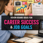 Vision Board Ideas For Career Success And Job Goals That Actually Work