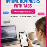 How To Organize Your Iphone Reminders With Tags (Life-Changing Setup)
